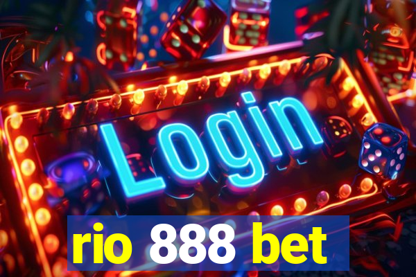 rio 888 bet